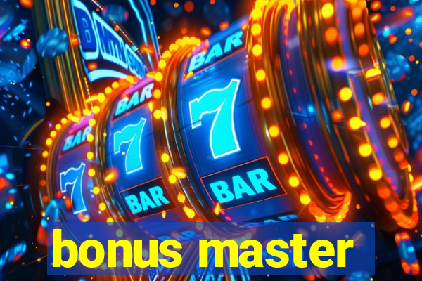 bonus master