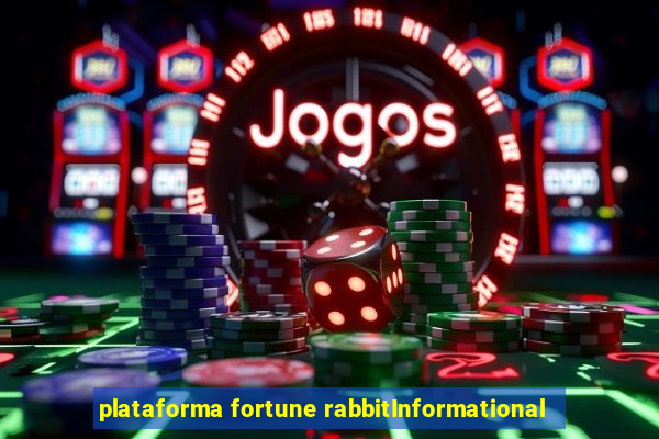 plataforma fortune rabbitInformational