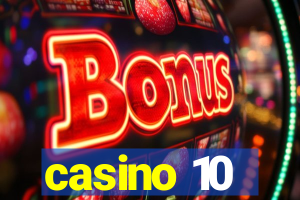 casino 10