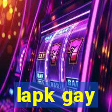 lapk gay