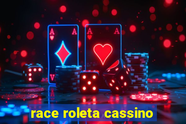 race roleta cassino