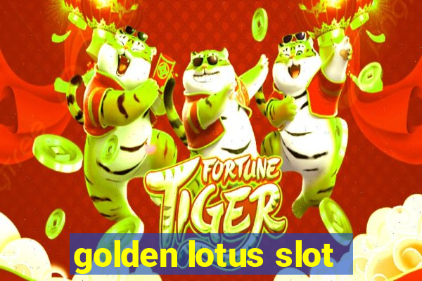 golden lotus slot