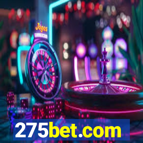 275bet.com