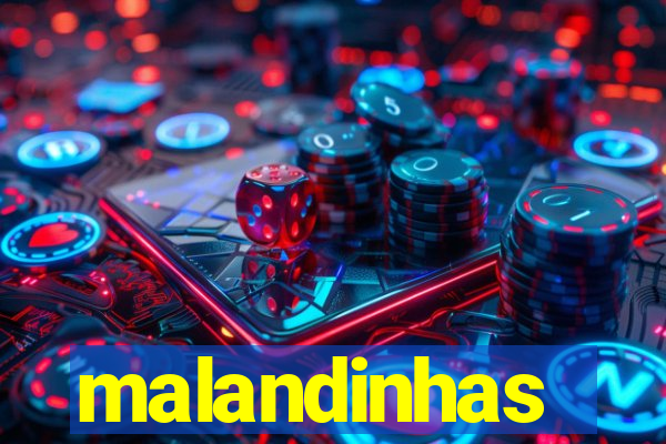 malandinhas