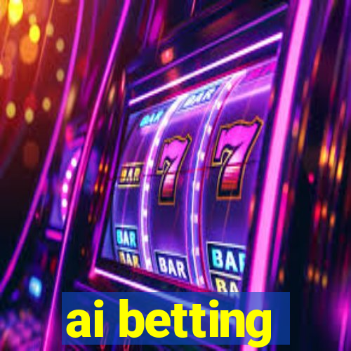 ai betting