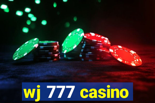 wj 777 casino