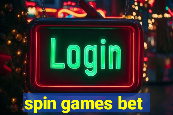 spin games bet