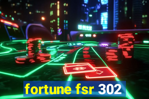 fortune fsr 302