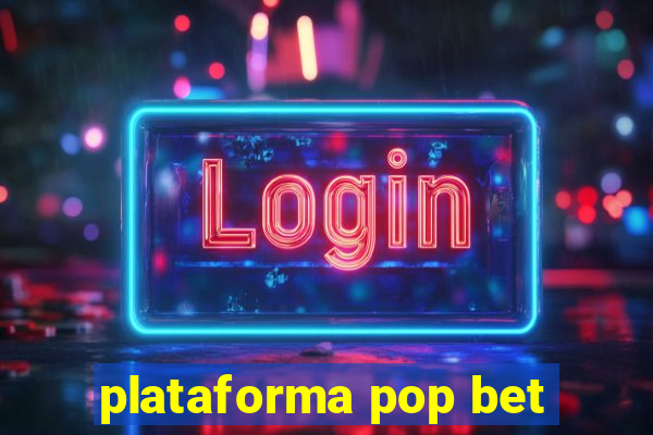 plataforma pop bet