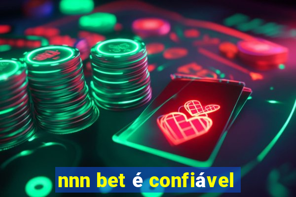 nnn bet é confiável