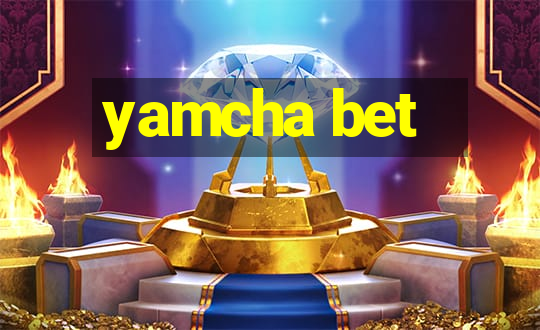 yamcha bet