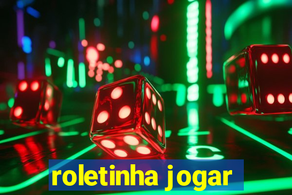 roletinha jogar