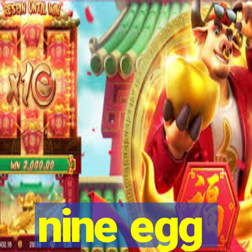 nine egg