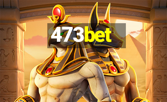 473bet