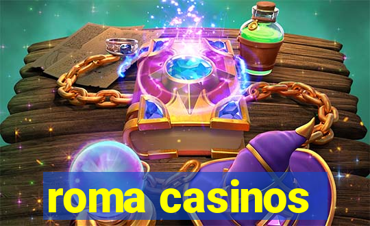 roma casinos