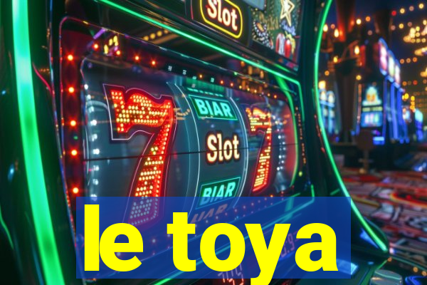 le toya