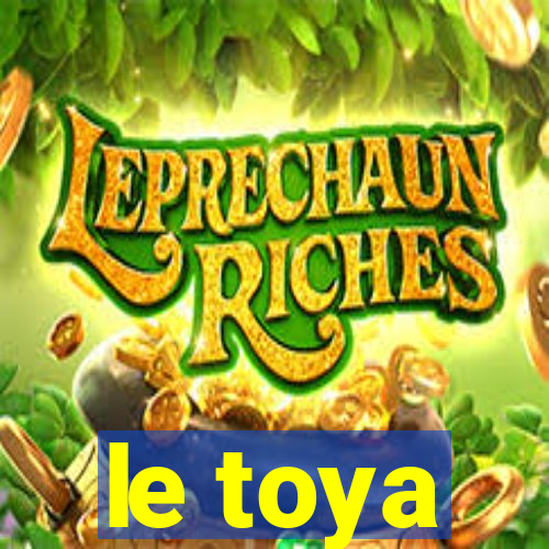 le toya