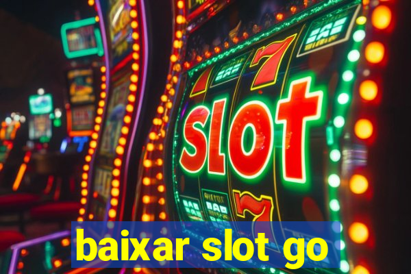 baixar slot go