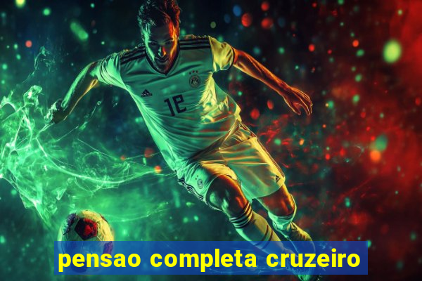 pensao completa cruzeiro