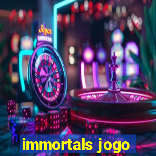 immortals jogo