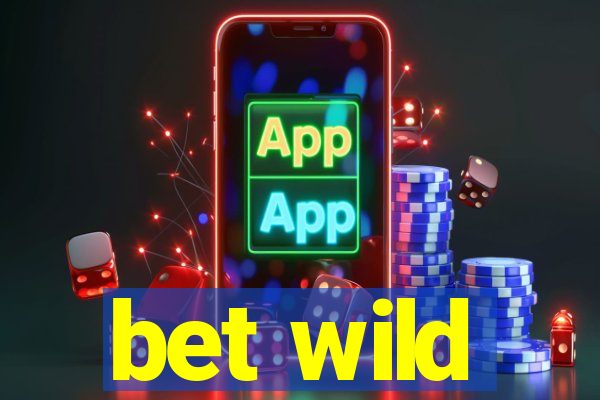 bet wild