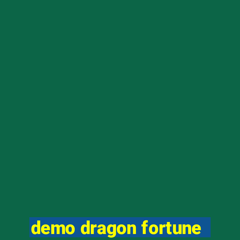 demo dragon fortune