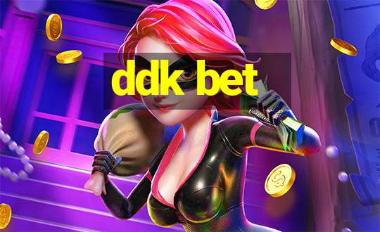 ddk bet