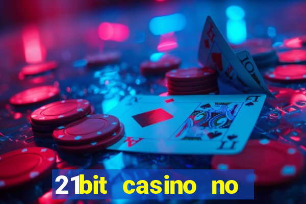 21bit casino no deposit bonus