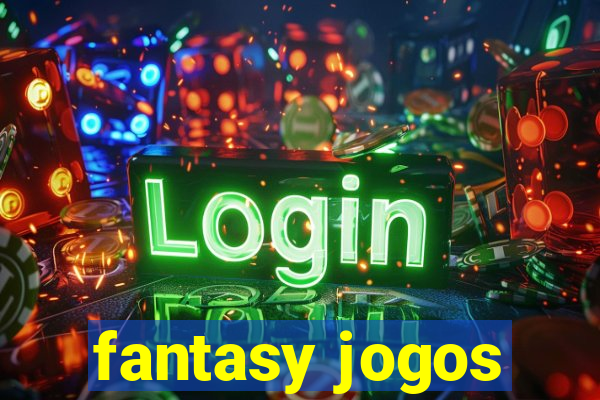 fantasy jogos