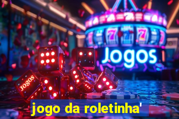 jogo da roletinha'