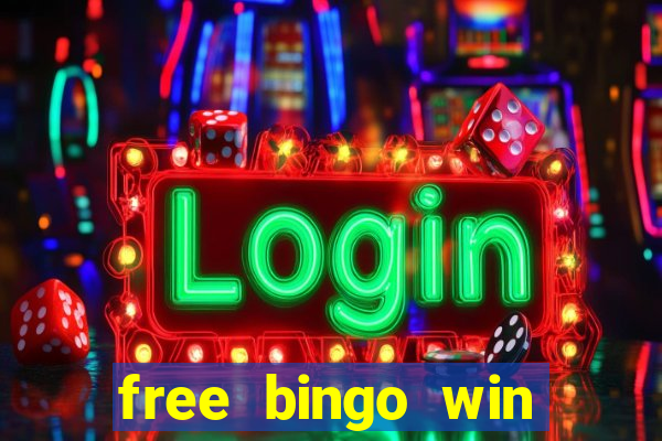 free bingo win real cash