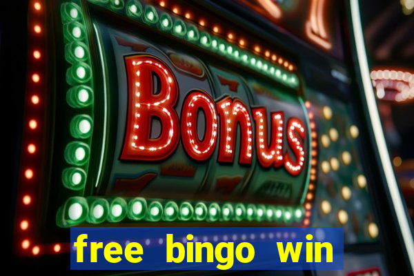 free bingo win real cash