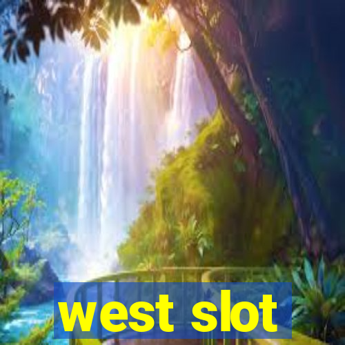 west slot