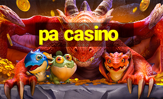 pa casino