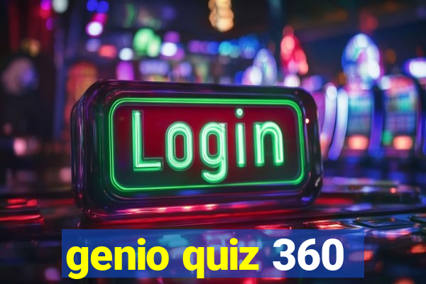 genio quiz 360