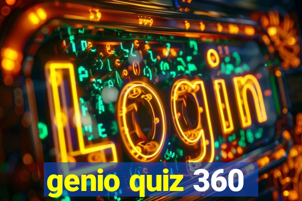 genio quiz 360