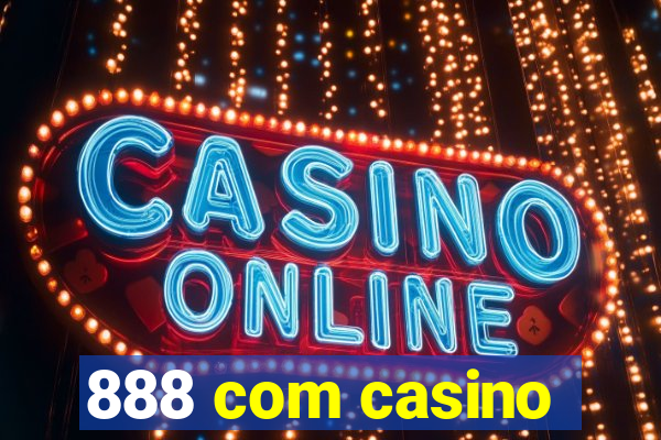 888 com casino