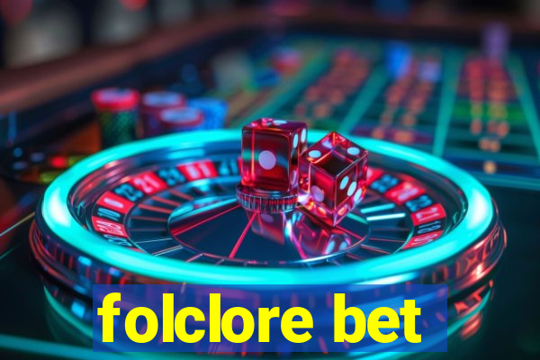 folclore bet