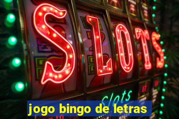 jogo bingo de letras