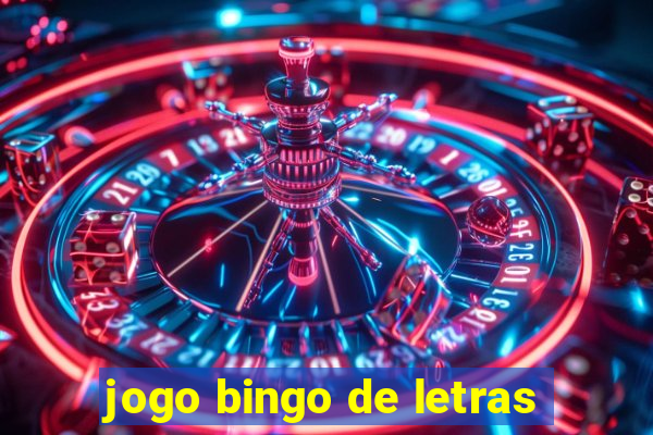 jogo bingo de letras