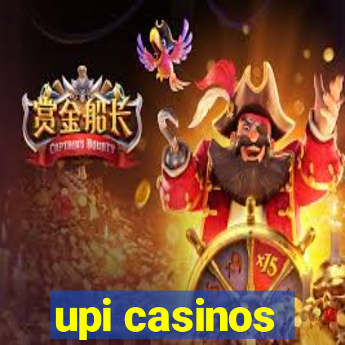 upi casinos