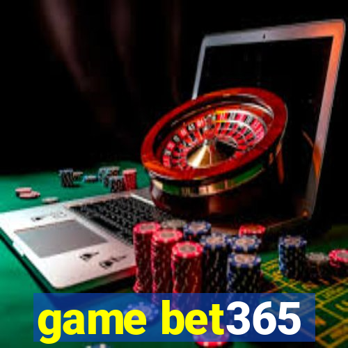 game bet365