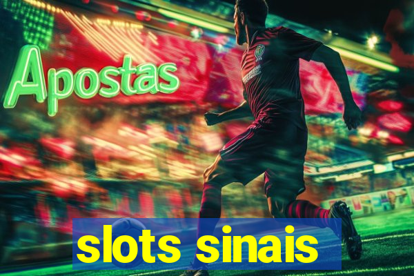 slots sinais