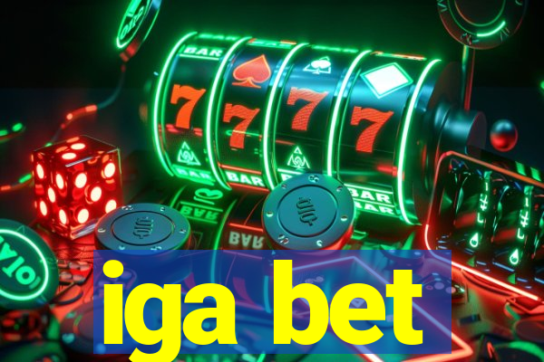 iga bet