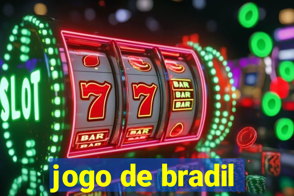 jogo de bradil