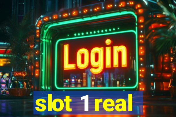 slot 1 real