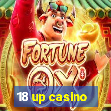 18 up casino