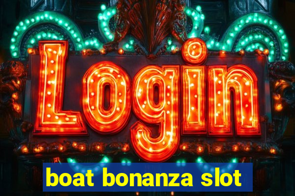 boat bonanza slot