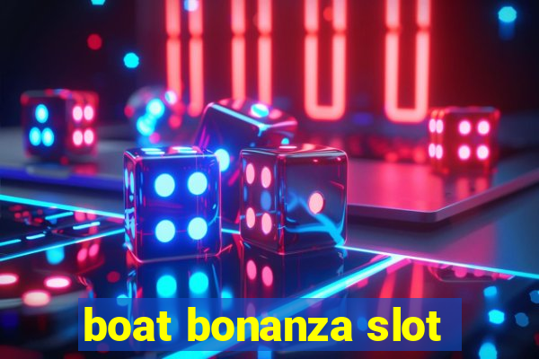 boat bonanza slot