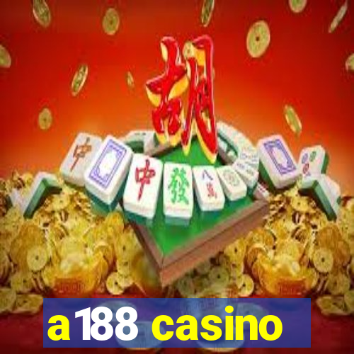 a188 casino